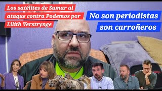 La progresía médiatica de Sumar al ataque furibundo contra Podemos por Lilith Verstrynge podemos [upl. by Jemmie]