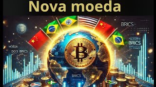 NOVA MOEDA dos BRICs tudo Que PRECISAMOS SABER BRICs noticias [upl. by Ydoc306]