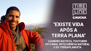 Exterraplanista conta como voltou a acreditar que a Terra é redonda  Timeline Gaúcha [upl. by Llenhoj]