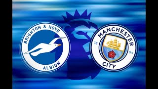 Brighton VS Manchester city [upl. by Sanger]