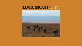 LUCA BRASI  Stay OFFICIAL ALBUM STREAM [upl. by Nosremaj]