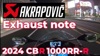 【cbr1000rrr】【モトブログ】2024年式CBR1000RRR spモデルインプレvol1 純正アクラポヴッチ製マフラーの排気音です【akrapovic】 [upl. by Grobe]