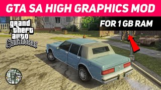 GTA San Andreas High Graphics Mod For 1GB RAM Dual Core [upl. by Ardnaxila]