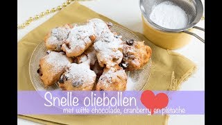 Snelle oliebollen met witte chocolade cranberry en pistache  KEUKEN❤️LIEFDE [upl. by Annotahs]