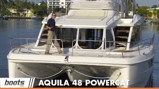 Aquila 48 Power Catamaran Boat Review  Performance Test [upl. by Bria]