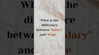 What is the difference between “Salary” and “Wage” [upl. by Hoover945]