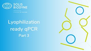 Lyophilization ready qPCR part 3 [upl. by Aneram]