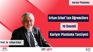 Erhan Erkuttan Öğrencilere 10 Önemli Kariyer Planlama Tavsiyesi 42 [upl. by Crane]