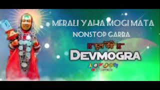 NONSTOP YAHA MOGI MATA GARBA MIX  DEVMOGAR [upl. by Anivla598]