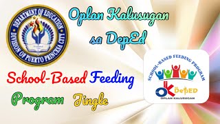 Puerto Princesa City Division SchoolBased Feeding Program Jingle [upl. by Akerahs]