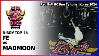 FE vs MADMOON｜BBOY TOP16  Red Bull BC One Cypher Korea 2024｜LBPIX [upl. by Yddub]