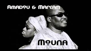 Amadou amp Mariam  Mouna [upl. by Amikahs]