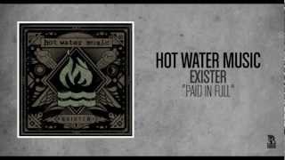 Hot Water Music  Paid In Full [upl. by Bax]