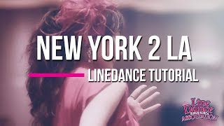 New York 2 LA Line Dance Intermediate  Advanced 설명영상 Rachael McEnaney Tutorial l 라인댄스 [upl. by Cartwell]