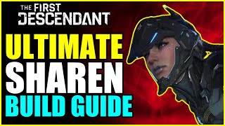 3M Damage Shots Best Sharen Build  The First Descendant Sharen Build Guide [upl. by Adnirb]