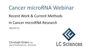 Webinar  Recent Work amp Current Methods in Cancer microRNA Research [upl. by Alenas]