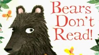 Bears Dont Read By Emma Chichester Clark [upl. by Clements733]