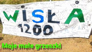 Wisła 1200  Moje małe grzeszki [upl. by Asselam]