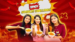 Spicy Noodles Challenge🍝 ঝাল নুডল্স খাওয়ার প্রতিযোগিতা  Jahan Eity  Ritu Hossain  Sanjida [upl. by Colyer468]