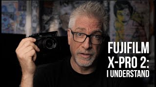 FujiFilm XPro2 NOW I Understand 2 Years Later [upl. by Erny]