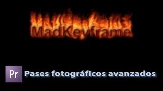 Pases fotográficos avanzados en Adobe Premiere [upl. by Aneeh]