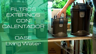 Filtros externos con calentador OASE  Biomaster y Filtosmart  PezVerde [upl. by Carmelia]