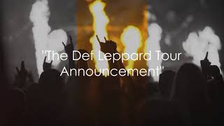 Def Leppard 2024 Summer Tour Dates Announced [upl. by Sainana881]