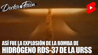 ASÍ FUE LA BOMBA DE HIDRÓGENO de LA URSS 💥 [upl. by Ymor]