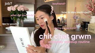 chit chat grwm  staying motivated becoming that girl amp personal life [upl. by Eidnar]