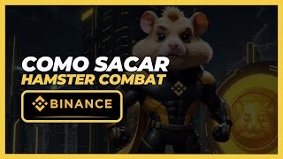 🚨 URGENTE COMO SACAR O HAMSTER KOMBAT PRA BINANCE Passo a Passo [upl. by Leinahtan316]