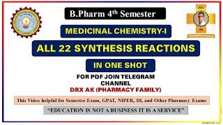 MEDICINAL CHEMISTRY I  ALL 22 SYNTHESIS REACTION  BPHARM 4TH SEM  GPAT  pharmshala [upl. by Bryanty]