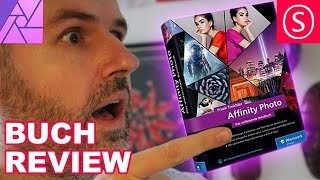 REVIEW in DEUTSCH Affinity Photo  Das umfassende Handbuch von Frank Treichler im Rheinwerk Verlag [upl. by Careaga573]