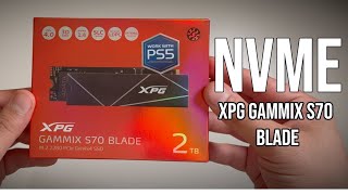 Este NVME te va a SORPRENDER 😮 XPG Gammix S70 Blade 2TB 🚀 Unboxing amp Pruebas en PC y PS5 🎮 [upl. by Sven]