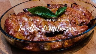 Involtini di melanzane  ricetta tipica siciliana [upl. by Roos]