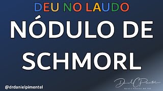 Nódulo de Schmorl  DEU NO LAUDO do exame de coluna [upl. by Rolecnahc]