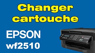 Comment changer les cartouches dune imprimante Epson wf 2510 [upl. by Etsirk13]