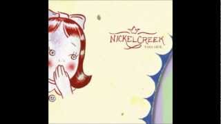 Nickel Creek  Spit on a Stranger [upl. by Sudbury206]