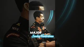 सर्वोच्च बलिदान 🛐Major Sandeep Unnikrishnan AC P 51SAG NSG7 BIHAR legendsneverdie [upl. by Anirbas519]