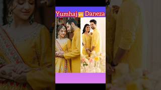 😉Yumhaj🆚Daneza😘viralshort couple yumnazaidi wahajali ayezakhan danish [upl. by Amej472]