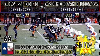 13 Steele vs 20 Midland Legacy Football  FULL GAME [upl. by Shermy729]