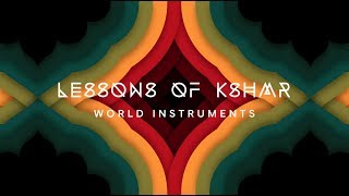 Lessons of KSHMR World Instruments [upl. by Schumer]