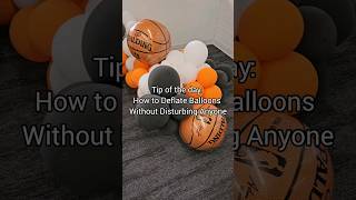 Tip of the day How to Deflate Balloons Without Disturbing Anyone balloons howto [upl. by Caitrin]