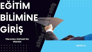 🎓 Eğitim Bilimine Giriş Dersi için Sınav Öncesi Hızlı Özet  ✅ Ders Tekrarı Kritik Notlar aöf [upl. by Akkinahs]