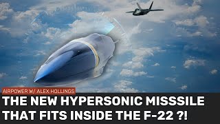 Lockheed Martins new HYPERSONIC missile fits INSIDE the F22 [upl. by Sremlahc342]