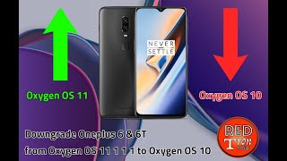 Downgrade Oneplus 6 amp 6T from Oxygen OS 11 to Oxygen OS 10 [upl. by Enyleuqcaj136]