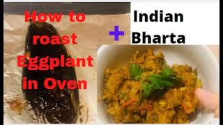 How to roast eggplant in Oven fast  Bharta recipe Indian [upl. by Ahsimin]