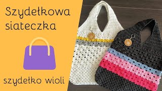 Szydełko Wioli  jak wykonać torbę ze sznurka na zakupy i nie tylko  How to make a BAG [upl. by Ratcliffe225]