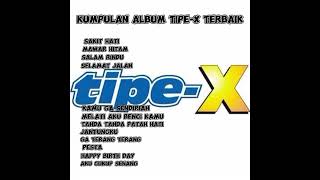 TIPEX Kumpulan Album TipeX [upl. by Ailiec]