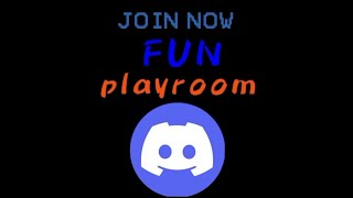 Fun Playroom  Discord Server Join now [upl. by Genovera]