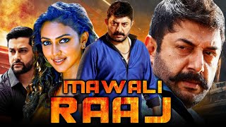 Mawali Raaj  मवाली राज HD Hindi Dubbed Movie  Arvind Swamy Amala Paul [upl. by Henrion]